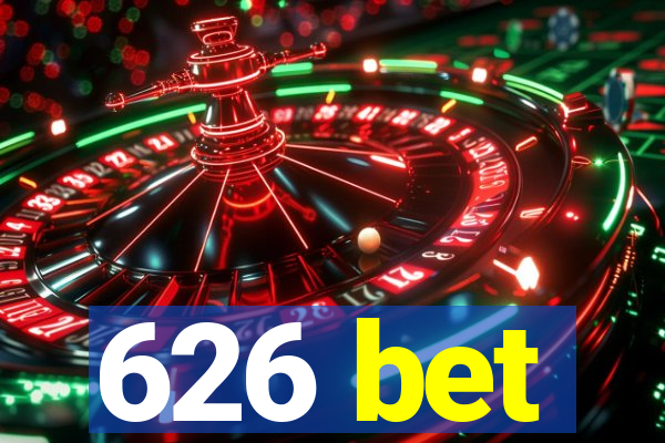 626 bet